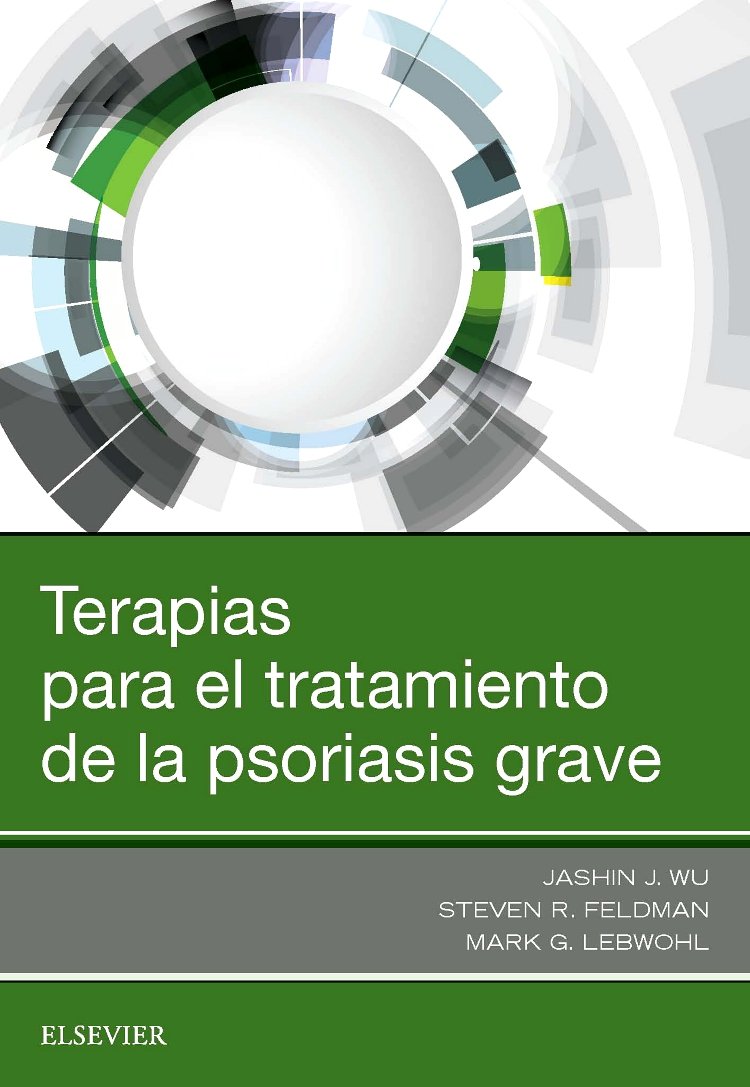 Terapias para el tratamiento de la psoriasis grave (Spanish Edition)