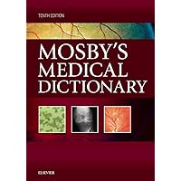 Mosby's Medical Dictionary Mosby's Medical Dictionary Hardcover Kindle