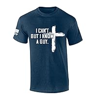Mens Christian Tshirt I Can't But I Know A Guy Cross Short Sleeve T-Shirt