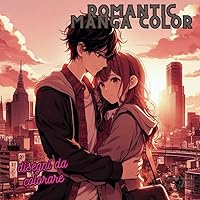 Manga color Romantic - disegni da colorare - il tuo book Manga- japan passion - colora i tuoi personaggi Manga: Linea Manga Print (Italian Edition)