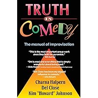 Truth in Comedy Truth in Comedy Paperback