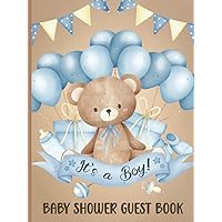 Baby Shower Guest Book for Boys: Hardcover Sign-In Book for Newborns with Gift Log Tracker + Photo & Memory Pages | Keepsake Gift for Mom-to-Be | Blue Theme with Bear & Balloons Baby Shower Guest Book for Boys: Hardcover Sign-In Book for Newborns with Gift Log Tracker + Photo & Memory Pages | Keepsake Gift for Mom-to-Be | Blue Theme with Bear & Balloons Hardcover Paperback