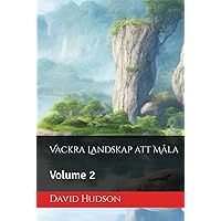 Vackra Landskap att Måla: Volume 2 (Swedish Edition) Vackra Landskap att Måla: Volume 2 (Swedish Edition) Hardcover Paperback