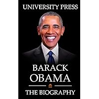 Barack Obama Book: The Biography of Barack Obama Barack Obama Book: The Biography of Barack Obama Paperback Kindle