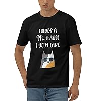 99% Chance I Don't Care Cat Cotton T-Shirt Men Soft Shirts Shirt Sleeve T-Shirt