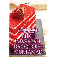 Buku Masalah Dacquoise Muktamad (Malay Edition)