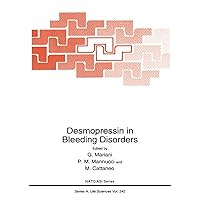 Desmopressin in Bleeding Disorders (Nato Science Series: A:) Desmopressin in Bleeding Disorders (Nato Science Series: A:) Hardcover Paperback