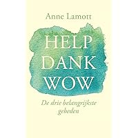 Help dank wow: Bidden- zo simpel is het (Dutch Edition)