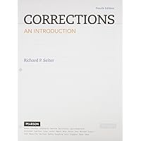 Corrections: An Introduction, Student Value Edition Plus MyLab Criminal Justice with Pearson eText -- Access Card Package (4th Edition) Corrections: An Introduction, Student Value Edition Plus MyLab Criminal Justice with Pearson eText -- Access Card Package (4th Edition) Paperback Loose Leaf