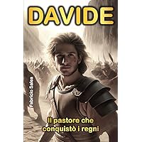 Davide: Il pastore che conquistò i regni (Italian Edition) Davide: Il pastore che conquistò i regni (Italian Edition) Kindle Paperback