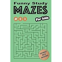 Funny Study Mazes for kids #03: 120 Mazes with solutions simple and clean Ages 5 - 12 years