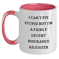 Insurance Adjusters Gifts - Two Tone I Can't Fix Stupid Coffee Mug - Sarcastic Funny Insurance Adjuster Gifts for Father's Day
