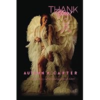 Thank you!: A 30-year Old’s Stage 4 Breast Cancer Journey to Remission Thank you!: A 30-year Old’s Stage 4 Breast Cancer Journey to Remission Paperback Kindle Hardcover