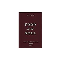 Food for the Soul: Reflections on the Mass Readings (Cycle C) (Food for the Soul Series) Food for the Soul: Reflections on the Mass Readings (Cycle C) (Food for the Soul Series) Hardcover Kindle