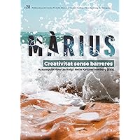 Màrius Serra Flores: Creativitat sense barreres Màrius Serra Flores: Creativitat sense barreres Paperback