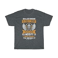 Brave Enough to Drive It T-Shirt | Funny Mechanic T-Shirt for Car Enthusiasts
