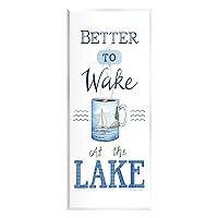 Stupell Industries Better To Wake At Lake Coffee Phrase Wood Wall Art, Design by Deb Strain