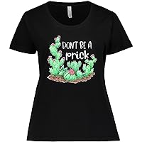 inktastic Don't Be a Prick Funny Cactus Humor Pun Women's Plus Size T-Shirt