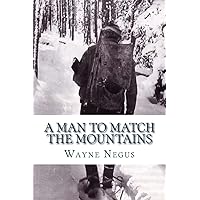 A Man to Match the Mountains: 70 Years of Trapping