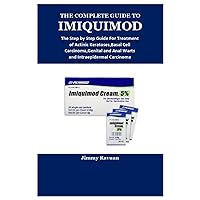 THE COMPLETE GUIDE TO IMIQUIMOD