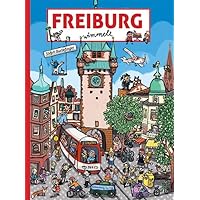 Freiburg wimmelt: Wimmelbuch Freiburg wimmelt: Wimmelbuch Paperback