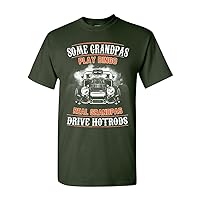 Some Grandpas Play Bingo Real Grandpas Drive Hotrods Funny DT Adult T-Shirt Tee