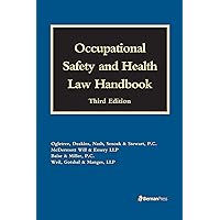 Occupational Safety and Health Law Handbook Occupational Safety and Health Law Handbook Hardcover
