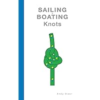 Sailing And Boating Knots (English Edition) Sailing And Boating Knots (English Edition) Kindle Edition Paperback