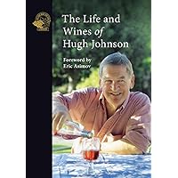 The Life and Wines of Hugh Johnson The Life and Wines of Hugh Johnson Paperback Kindle