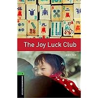 Oxford Bookworms Library: The Joy Luck Club: Level 6: 2,500 Word Vocabulary Oxford Bookworms Library: The Joy Luck Club: Level 6: 2,500 Word Vocabulary Paperback