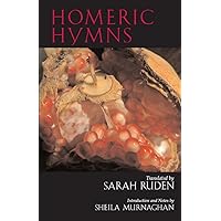 Homeric Hymns (Hackett Classics) Homeric Hymns (Hackett Classics) Paperback Hardcover
