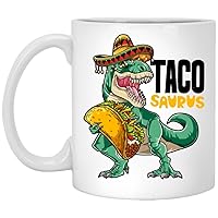 Tacosaurus Taco Dinosaur T Rex Funny Cinco De Mayo Coffee Mug - Cinco De Mayo Gifts - Taco Coffee Mug - Funny Taco Lover 15oz
