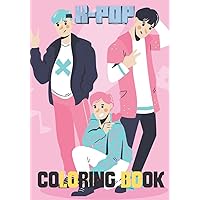 TEEN COLORING K-POP Anti-stress activity in COLOR |: KPOP coloring book for relaxation, fun, creativity and meditation