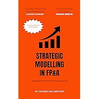 Strategic Modelling in FP&A: Advanced Excel and Python Solutions