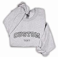 Custom Embroidered Sweatshirts and Hoodie Design Your Own, Add Your Own Custom Text, Mothers Day, Fathers Day