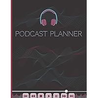 Podcast Planner: Guided Podcast Episode Planner to produce your best podcast episodes | Creative Podcast Planner | Size 8.5