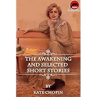 The Awakening and Selected Stories (Quotes Illustrated), (Unabridged Version) The Awakening and Selected Stories (Quotes Illustrated), (Unabridged Version) Kindle Audible Audiobook Mass Market Paperback Hardcover Paperback Audio CD