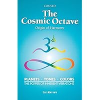 The Cosmic Octave: Origin of Harmony The Cosmic Octave: Origin of Harmony Paperback