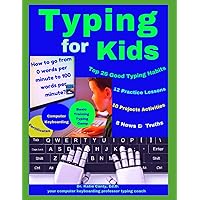 Typing for Kids (Books Typing Computer Keyboarding Technology Education) Typing for Kids (Books Typing Computer Keyboarding Technology Education) Paperback Kindle Hardcover