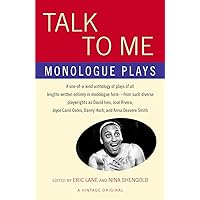Talk to Me: Monologue Plays Talk to Me: Monologue Plays Paperback