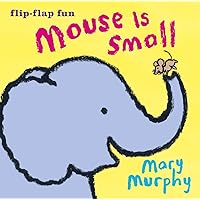 Mouse Is Small Mouse Is Small Board book