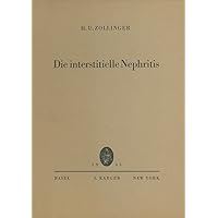 Die interstitielle Nephritis (German Edition) Die interstitielle Nephritis (German Edition) Kindle Paperback