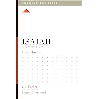 Isaiah: A 12-Week Study (Knowing the Bible) Isaiah: A 12-Week Study (Knowing the Bible) Paperback Kindle