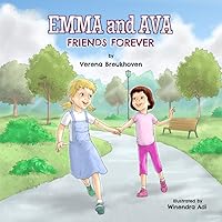 EMMA and AVA: FRIENDS FOREVER