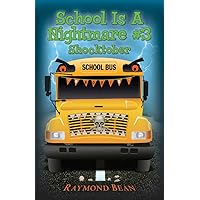School Is A Nightmare #3 Shocktober School Is A Nightmare #3 Shocktober Kindle Paperback