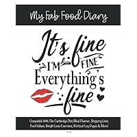 My Fab Food Diary - Compatible With The Cambridge Diet, Meal Planner, Shopping Lists, Food Values, Weight Loss Exercises, Workout Log Pages & More! - CC:344