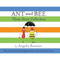Ant and Bee Three Story Collection Ant and Bee Three Story Collection Hardcover