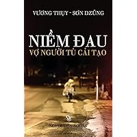 Niem Dau Vo Nguoi Tu Cai Tao (Vietnamese Edition) Niem Dau Vo Nguoi Tu Cai Tao (Vietnamese Edition) Paperback