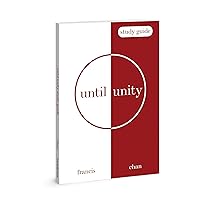 Until Unity: Study Guide Until Unity: Study Guide Paperback Kindle