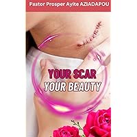 Your Scar Your Beauty